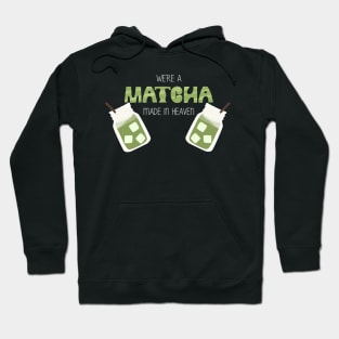 Matcha Made in Heaven Hoodie